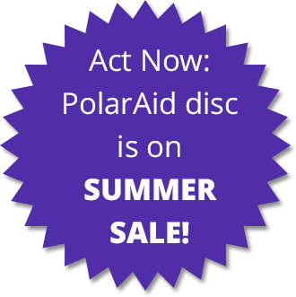 Act Now : PolarAid disc is on SUMMER SALE! Act Now : PolarAid disc is on SUMMER SALE!